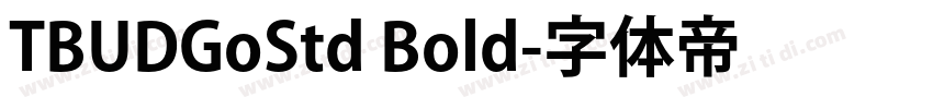TBUDGoStd Bold字体转换